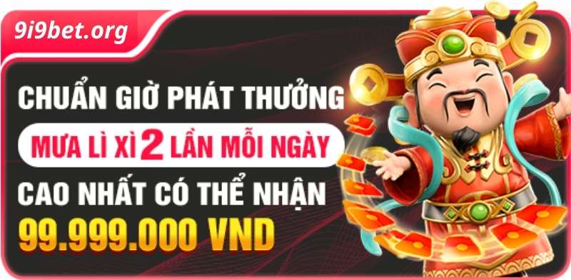 Khuyến Mãi i9bet Phát Thưởng Mưa Lì Xì